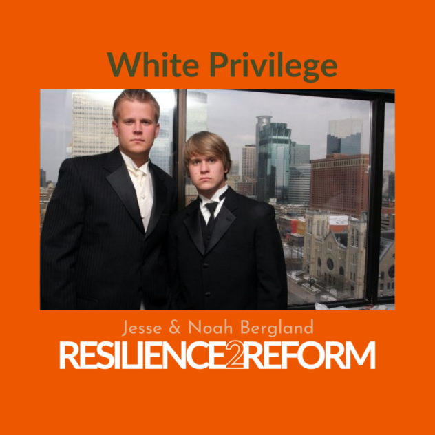 white privilege noah Jesse bergland
